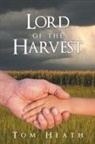 Tom Heath - Lord of the Harvest