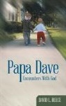 David L. Reece - Papa Dave