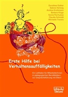 Dorothe Güther, Dorothea Güther, Sabin Hertwig, Sabine Hertwig, Barbara Kluge, Andrea Knühmann... - Erste Hilfe bei Verhaltensauffälligkeiten