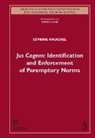 Sévrine Knuchel - Ius Cogens: Identification and Enforcement of Peremptory Norms