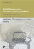 Christa Lampe, Ingri Kunze, Ingrid Kunze, Matthias Trautmann - Das Bildungspotenzial des Schülerbetriebspraktikums