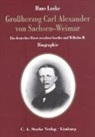 Hans Lucke - Großherzog Carl Alexander von Sachsen-Weimar