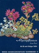 Werner Rauh - Alpenpflanzen. Bd.1