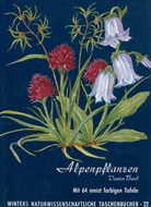 Werner Rauh - Alpenpflanzen. Bd.4