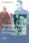 Wolfgang Neumann - Spurensuche als psychologische Erinnerungsarbeit