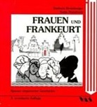 Barbara Bromberger, Katja Mausbach - Frauen und Frankfurt