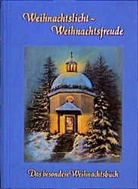 Günter A Ulmer, Günter A. Ulmer, Günter Albert Ulmer, Mader, Günter A Ulmer - Weihnachtslicht, Weihnachtsfreude
