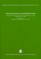Wolfgang Fritsche, Lothar Kreiser, Lutz Zerling - Wissenschaft und Werte im gesellschaftlichen Kontext