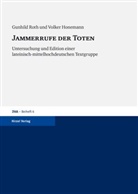 Volker Honemann, Gunhil Roth, Gunhild Roth - Jammerrufe der Toten