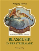 Wolfgang Suppan - Blasmusik in der Steiermark