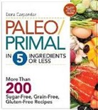 Dana Carpender - Paleo/primal in 5 Ingredients Or Less