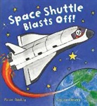 Peter Bently, Peter/ Conway Bently, Louise Conway - Space Shuttle Blasts Off!