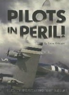 Steven Otfinoski - Pilots in Peril!