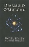 &amp;apos, Diarmuid Ao Murchau, Diarmuid murchu, O&amp;apos, Diarmuid O'Murchu, Diarmuid O''murchu - Inclusivity