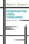 Prof. Robert J. Schreiter, Robert J Schreiter, Robert J. Schreiter - Constructing Local Theologies