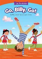 Wiley Blevins, John Gordon - Go, Billy, Go!: Being Yourself