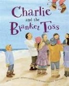 Tricia Brown, Sarah Martinsen - Charlie and the Blanket Toss