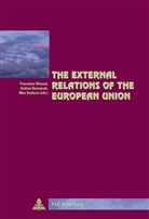 Andrea Benvenuti, Max Guderzo, Pascaline Winand - The External Relations of the European Union