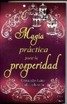 Dugan - Magia Practica Para La Prosperidad: Practical Magic for Prosperity