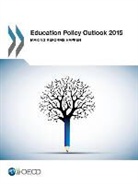 OECD - Education Policy Outlook 2015: Making Reforms Happen