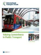 OECD - Itf Round Tables Valuing Convenience in Public Transport