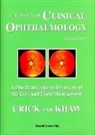 Ronald P. Crick, Ronald Pitts Crick, Niels Kaj Jerne, Peng Khaw, Peng Tee Khaw - Textbook of Clinical Ophthalmology, A: A Practical Guide to Disorders of the Eyes and Their Management (2nd Edition)