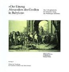 Hans-Joachin Beyer, Kai R. Mathieu - Der Einzug Alexanders des Großen in Babylon