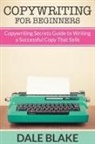 Dale Blake - Copywriting For Beginners
