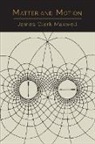 James Clerk Maxwell - Matter and Motion