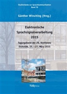 Günthe Wirsching, Günther Wirsching - Elektronische Sprachsignalverarbeitung 2015
