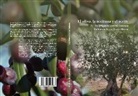 Josep Ramón Mayoral Quintana - El olivo, la aceituna y el aceite