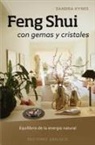 Sandra Kynes - Feng Shui con gemas y cristales