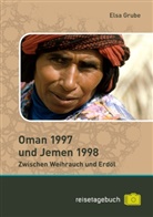 Elsa Grube, Thoma Göing, Thomas Göing - Oman 1997 und Jemen 1998