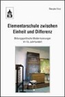 Renate Hinz - Elementarschule zwischen Einheit und Differenz