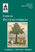 Kur Franz, Kurt Franz,  Hochholzer, Rupert Hochholzer - Lyrik im Deutschunterricht - Grundlagen - Methoden - Beispiele