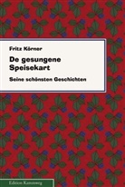 Fritz Körner, Birgit Eichler, Klaus Walter - De gesungene Speisekart