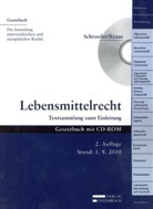 Markus Kraus, Werner Schroeder - Lebensmittelrecht, m. 1 CD-ROM