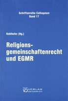 Reinhard Kohlhofer - Religionsgemeinschaftenrecht und EGMR