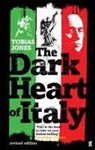 Tobias Jones, Jones Tobias - The Dark Heart of Italy