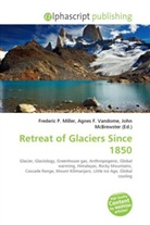 John McBrewster, Frederic P. Miller, Agnes F. Vandome - Retreat of Glaciers Since 1850