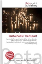 Susan F Marseken, Susan F. Marseken, Lambert M. Surhone, Miria T Timpledon, Miriam T. Timpledon - Sustainable Transport