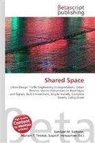 Susan F Marseken, Susan F. Marseken, Lambert M. Surhone, Miria T Timpledon, Miriam T. Timpledon - Shared Space