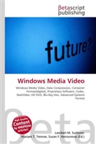 Susan F Marseken, Susan F. Marseken, Lambert M. Surhone, Miria T Timpledon, Miriam T. Timpledon - Windows Media Video