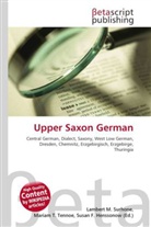 Susan F Marseken, Susan F. Marseken, Lambert M. Surhone, Miria T Timpledon, Miriam T. Timpledon - Upper Saxon German