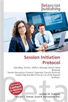 Susan F Marseken, Susan F. Marseken, Lambert M. Surhone, Miria T Timpledon, Miriam T. Timpledon - Session Initiation Protocol