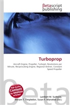 Susan F Marseken, Susan F. Marseken, Lambert M. Surhone, Miria T Timpledon, Miriam T. Timpledon - Turboprop