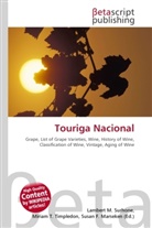 Susan F Marseken, Susan F. Marseken, Lambert M. Surhone, Miria T Timpledon, Miriam T. Timpledon - Touriga Nacional