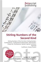 Susan F Marseken, Susan F. Marseken, Lambert M. Surhone, Miria T Timpledon, Miriam T. Timpledon - Stirling Numbers of the Second Kind