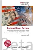 Susan F Marseken, Susan F. Marseken, Lambert M. Surhone, Miria T Timpledon, Miriam T. Timpledon - Rational Basis Review
