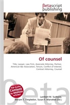 Susan F Marseken, Susan F. Marseken, Lambert M. Surhone, Miria T Timpledon, Miriam T. Timpledon - Of counsel